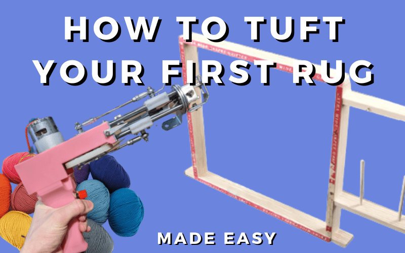How_To_Tuft_Your_First_Rug-min